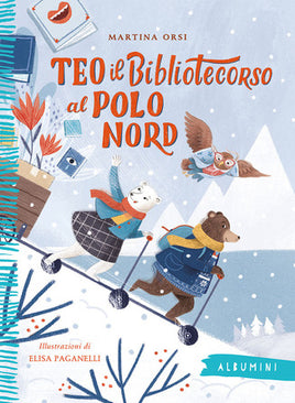 Albumini Teo Il Bibliotecorso Al Polo Nord