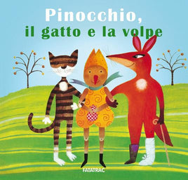 Fatatrac Carte In Tavola Pinocchio Il Gatto E La Volpe