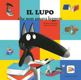 Gribaudo Il Lupo Che Non Amava Leggere