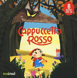 Nuinui Cappuccetto Rosso, Fiabe Pop Up