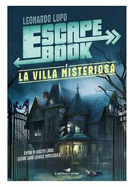 Il Battello A Vapore La Villa Misteriosa. Escape Book