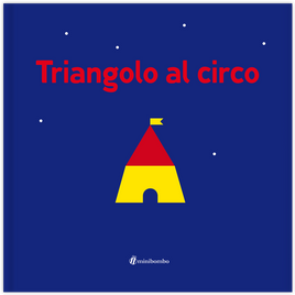 Minibombo Triangolo Al Circo
